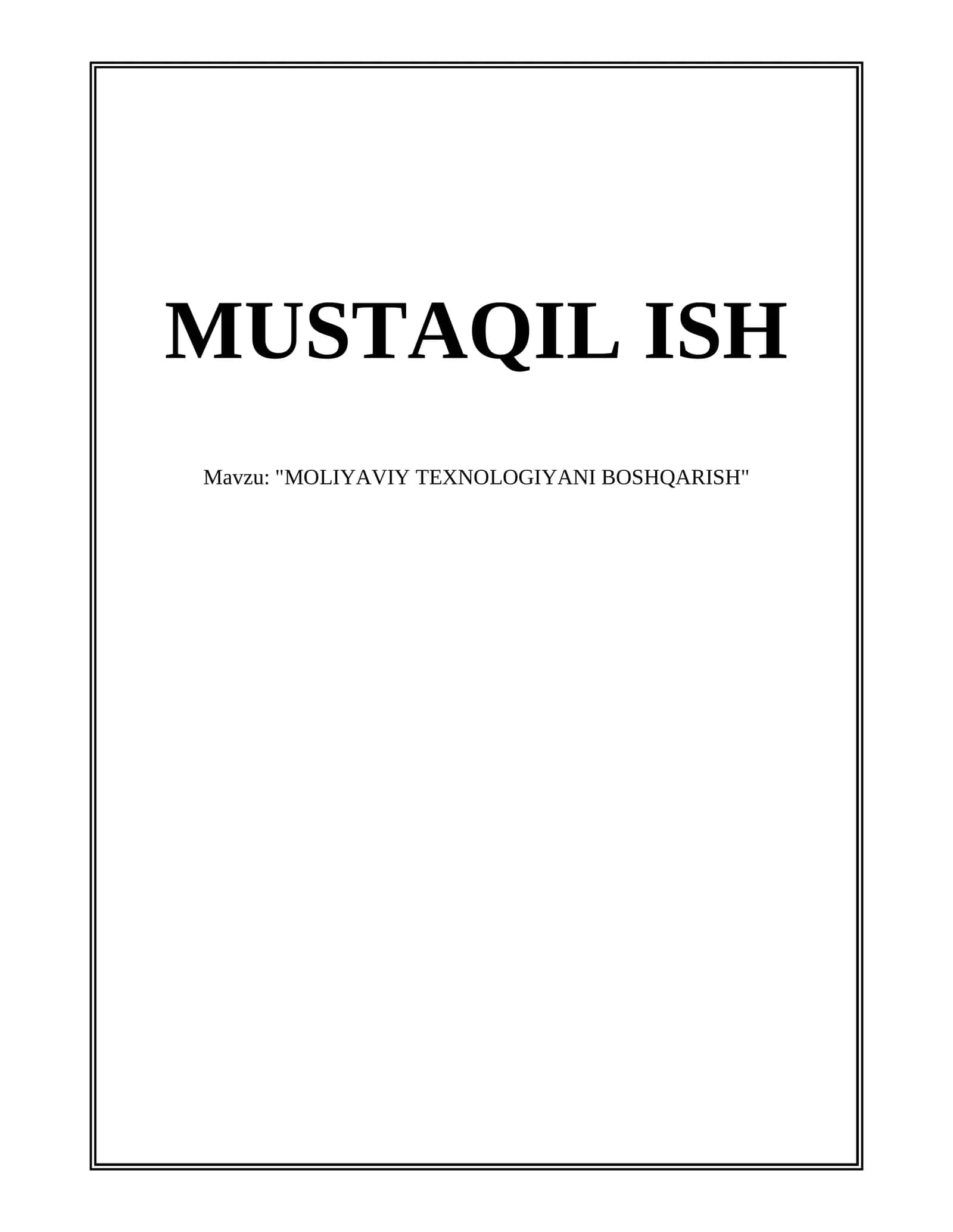 "MOLIYAVIY TEXNOLOGIYANI BOSHQARISH"