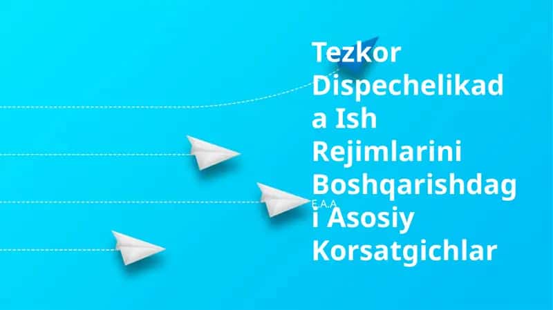 Tezkor Dispechelikada Ish Rejimlarini Boshqarishdagi Asosiy Korsatgichlar