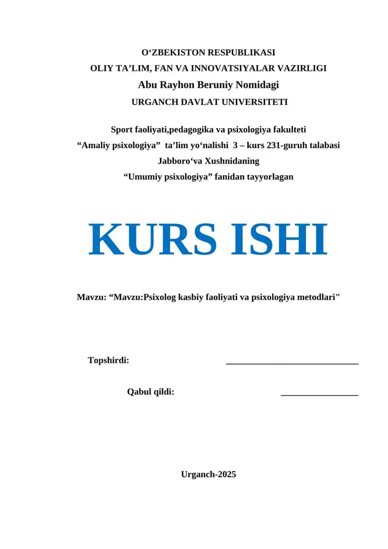 Psixolog kasbiy faoliyati va psixologiya metodlari kurs isshi