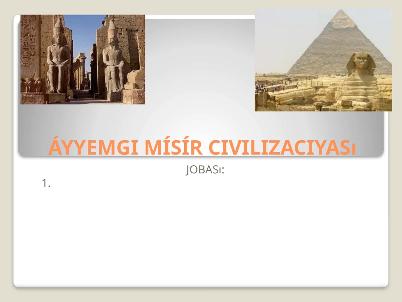 ÁYYEMGI MÍSÍR CIVILIZACIYASı