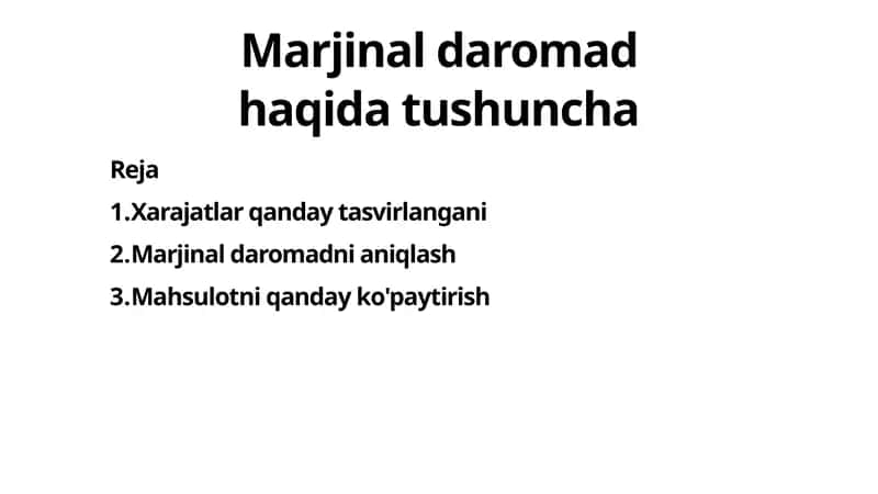 Marjinal daromad haqida tushuncha