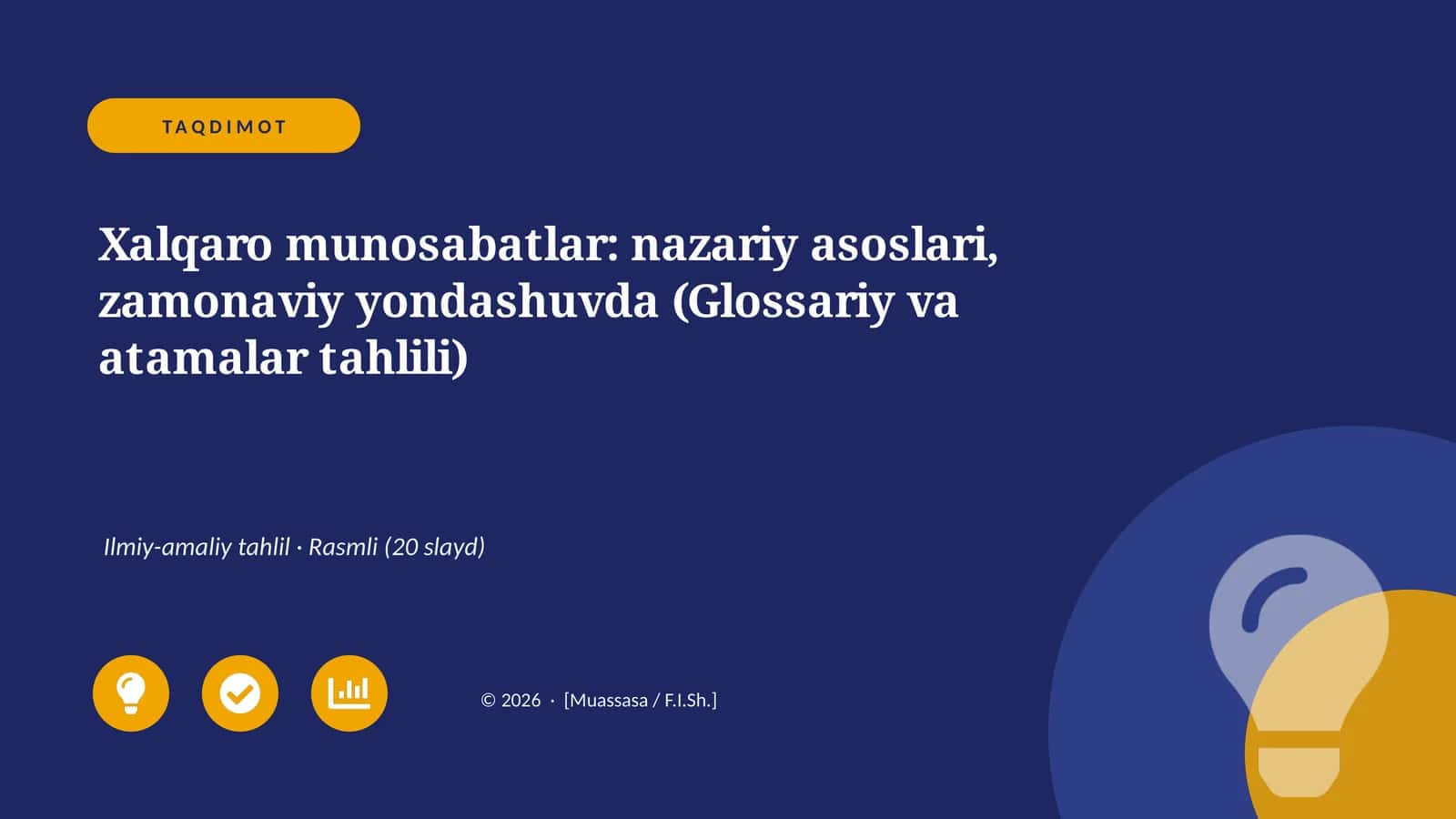 Xalqaro munosabatlar: nazariy asoslari, zamonaviy yondashuvda (Glossariy va atamalar tahlili)