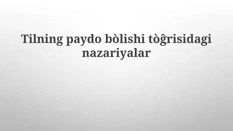 Tilningpaydobòlishitòĝrisidaginazariyalar
