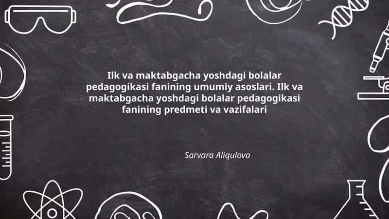 Ilk va maktabgacha yoshdagi bolalar pedagogikasi