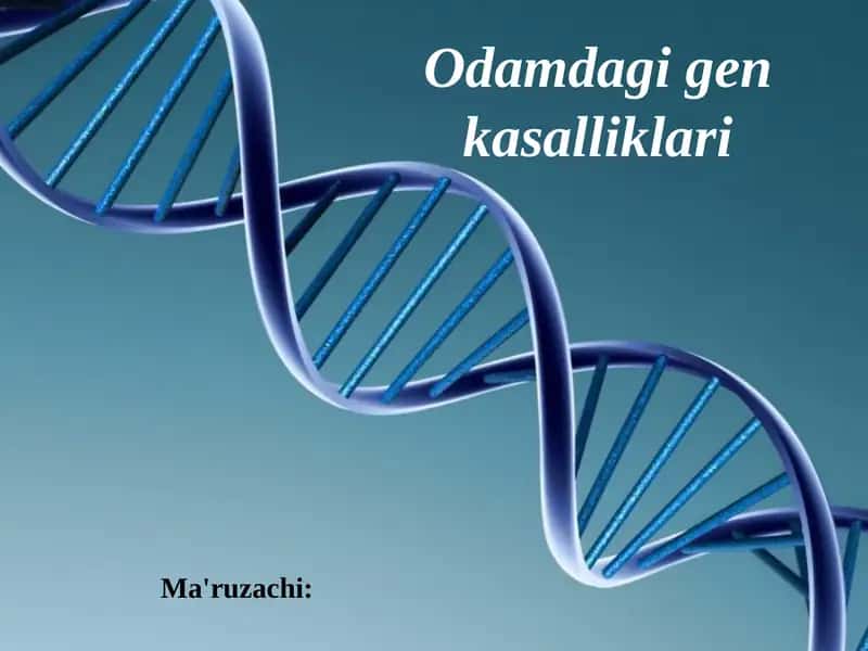 Odamdagi gen kasalliklari