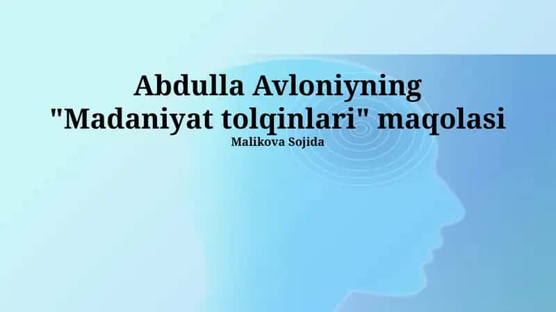 "Madaniyat tolqinlari" maqolasi