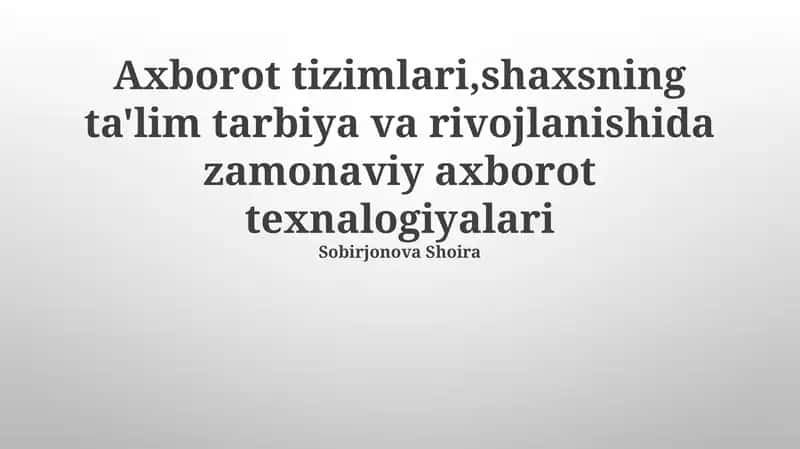 Kelajakdagi ta'lim tizimida axborot texnologiyalari