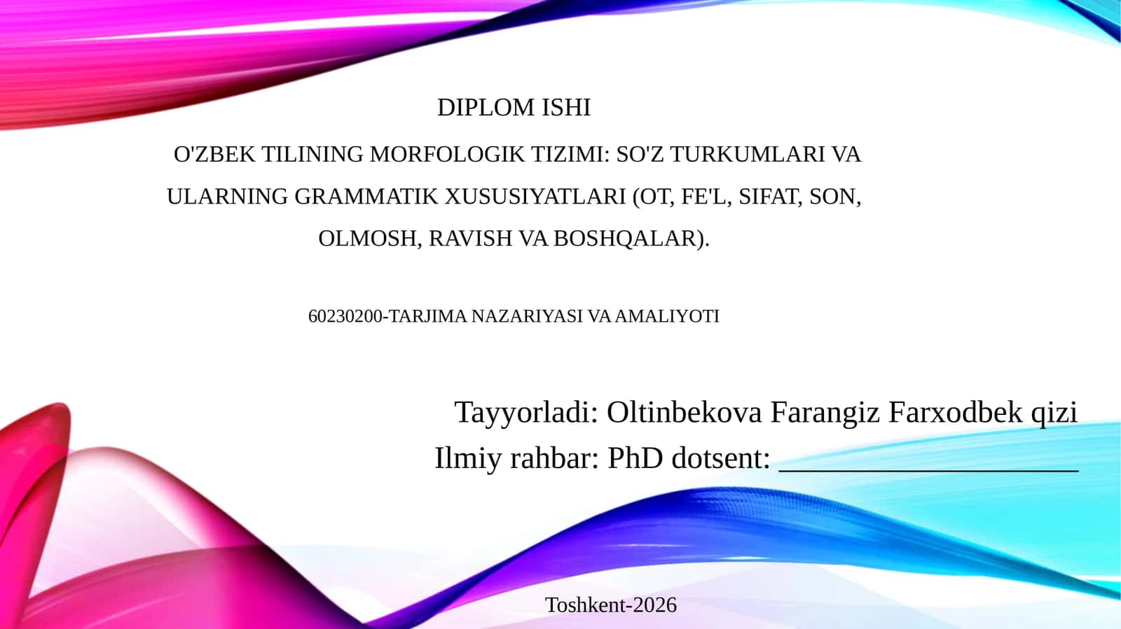 O‘zbektilining morfologik tizimi: so‘z turkumlari va ularning grammatik xususiyatlari