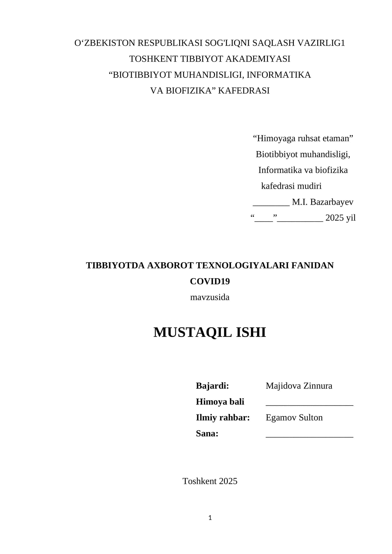 TIBBIYOTDA AXBOROT TEXNOLOGIYALARI FANIDAN COVID19 MAVZUSIDA MUSTAQIL ISHI
