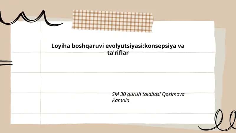 Loyiha boshqaruvi evolyutsiyasi:konsepsiya va ta'riflar