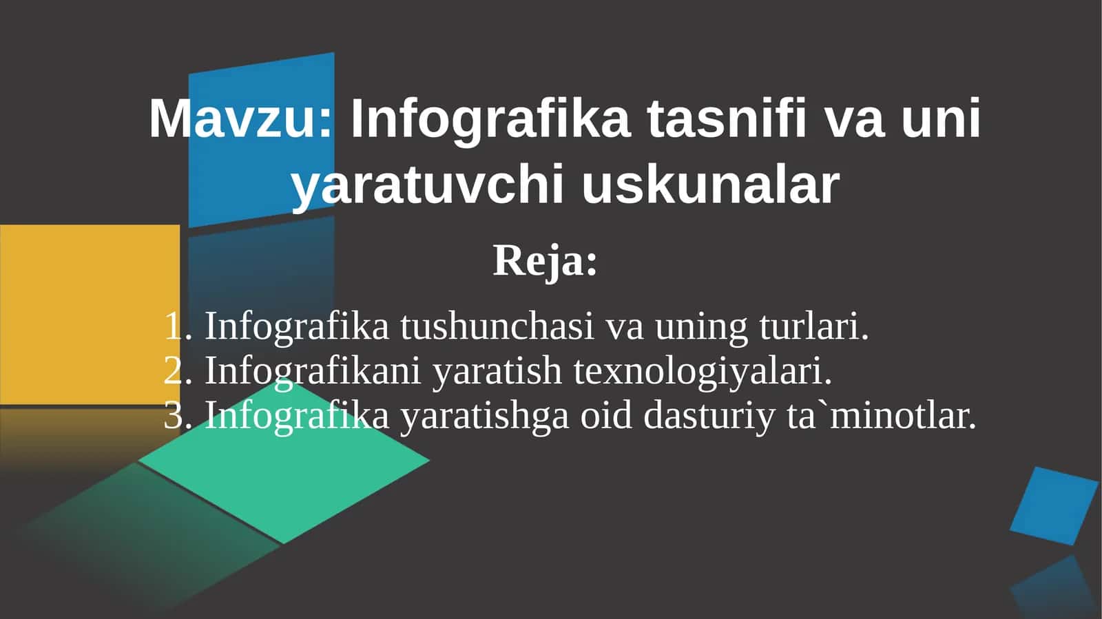 Infografika tasnifi va uniyaratuvchi uskunalar