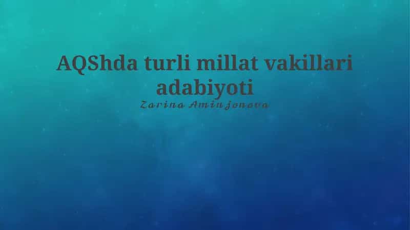 AQShda turli millat vakillari adabiyoti