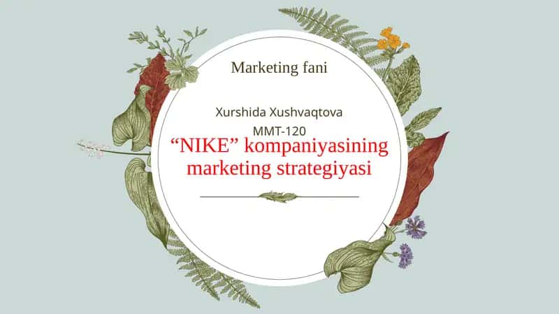 Nike kompaniyasining marketing strategiyasi