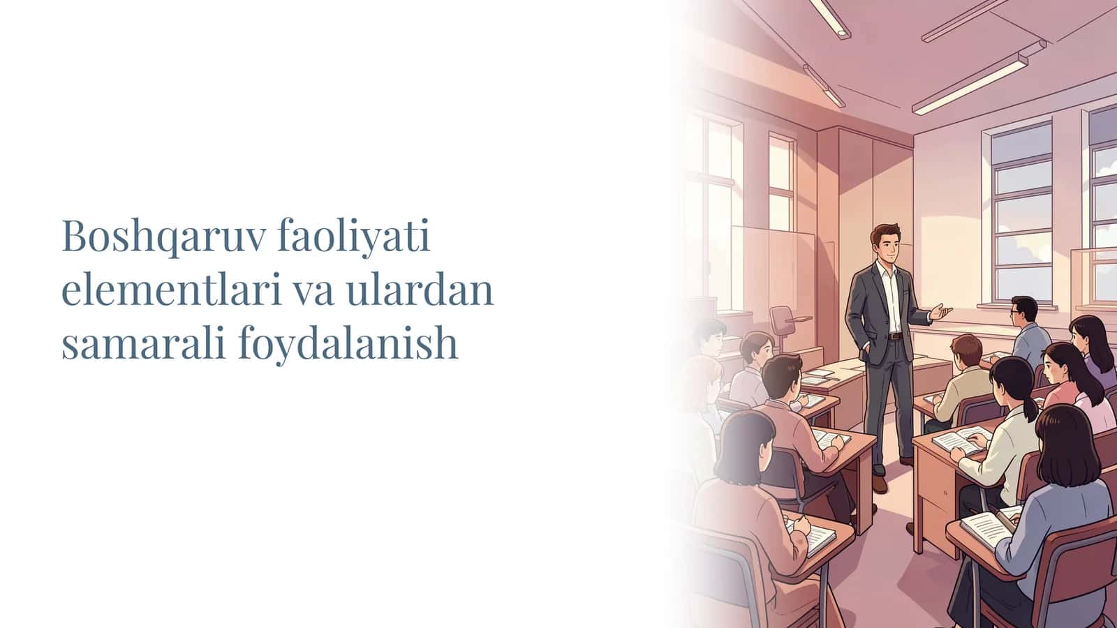 Boshqaruv faoliyati elementlari va ulardan samarali foydalanish