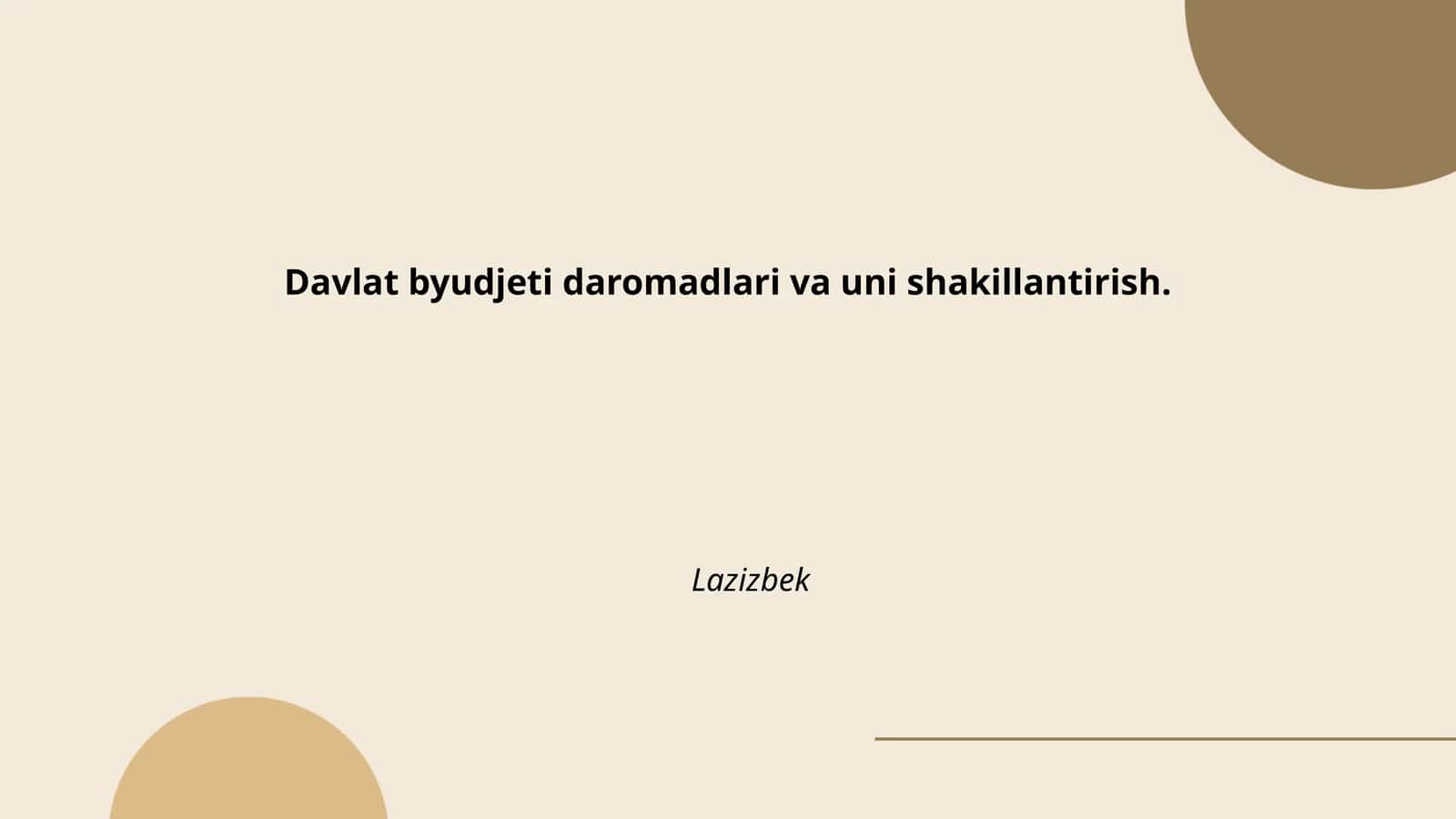 Davlat byudjeti daromadlari va uni shakillantirish