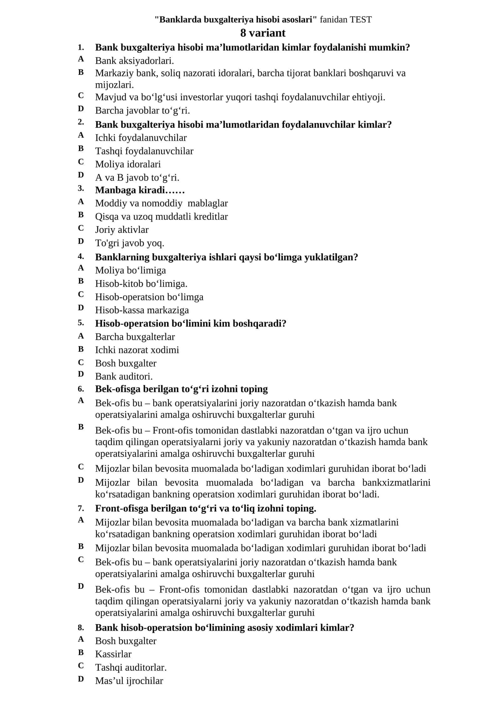 Banklarda buxgalteriya hisobi asoslari fandan TEST