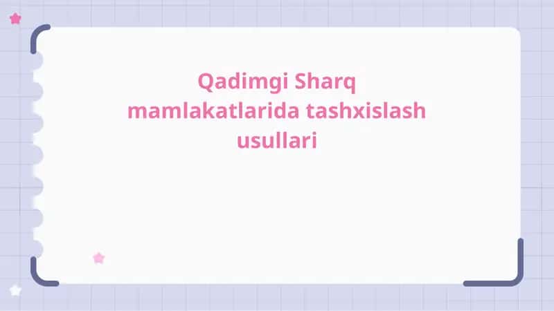 Qadimgi Sharq mamlakatlarida tashxislash usullari