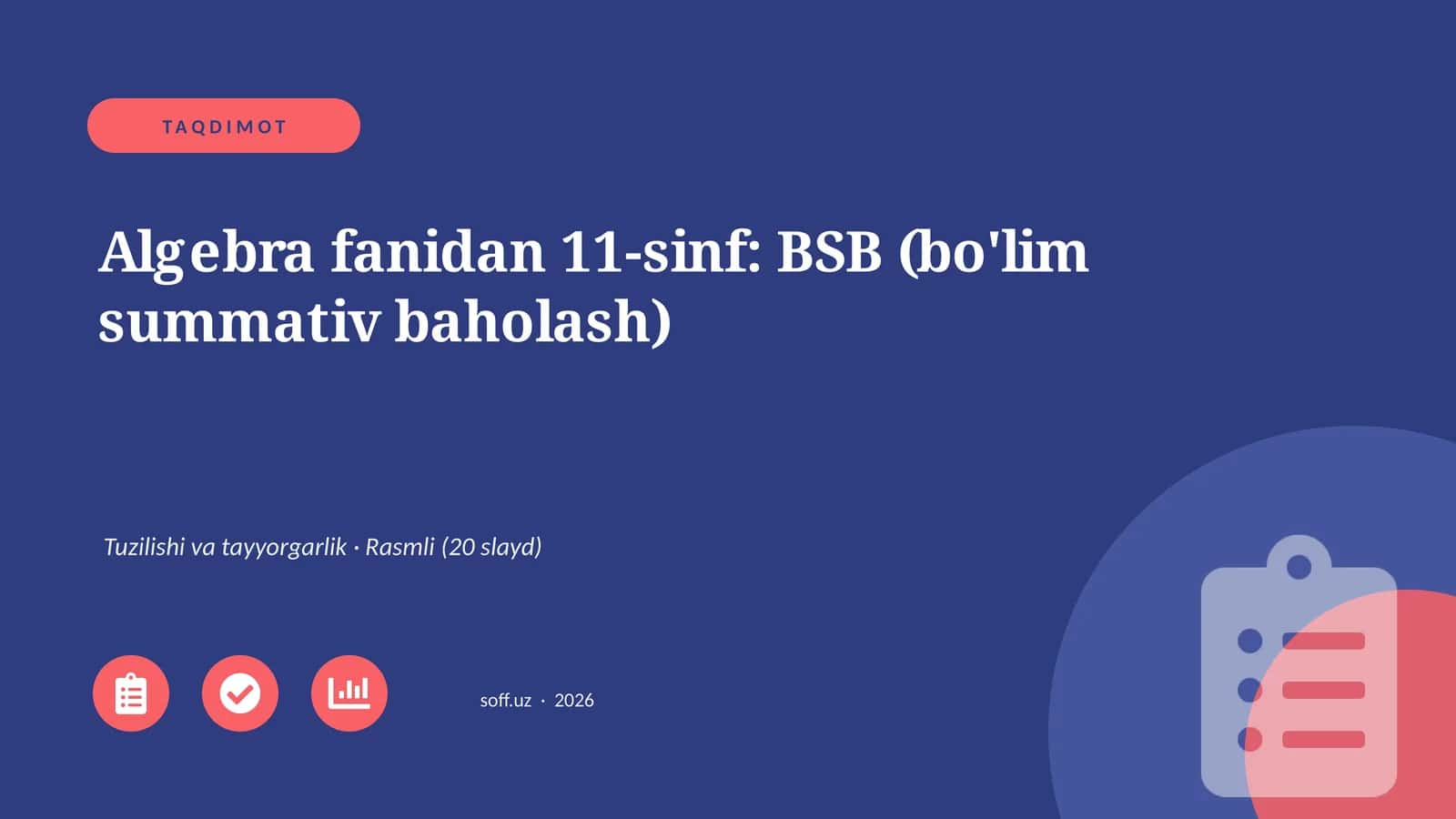 Algebra fanidan 11-sinf: BSB (bo'lim summativ baholash)