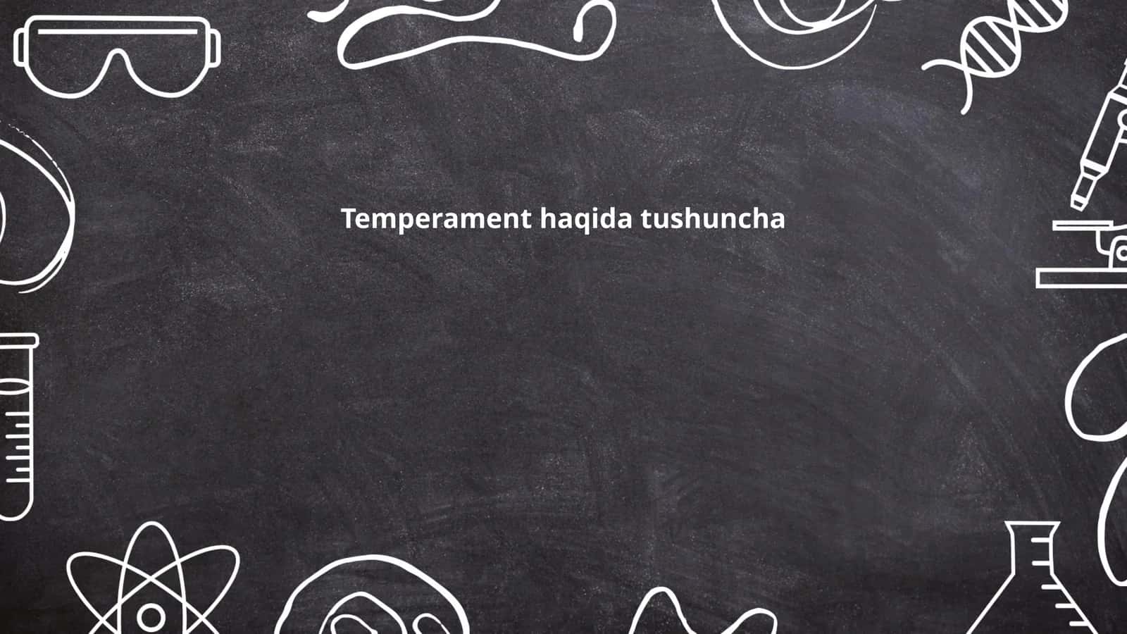Temperament haqida tushuncha