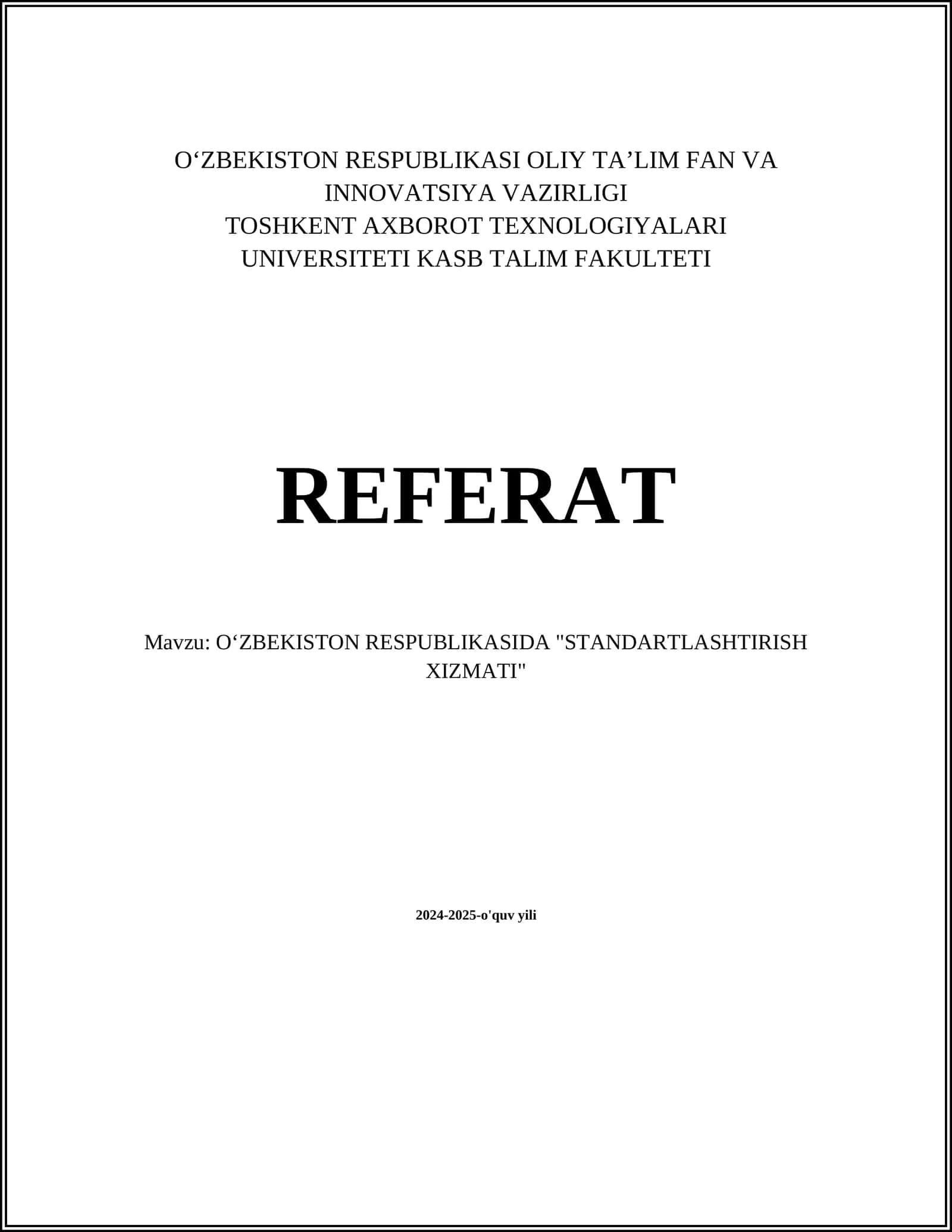 О‘ZBEKISTON RESPUBLIKASIDA "STANDARTLASHTIRISH XIZMATI"