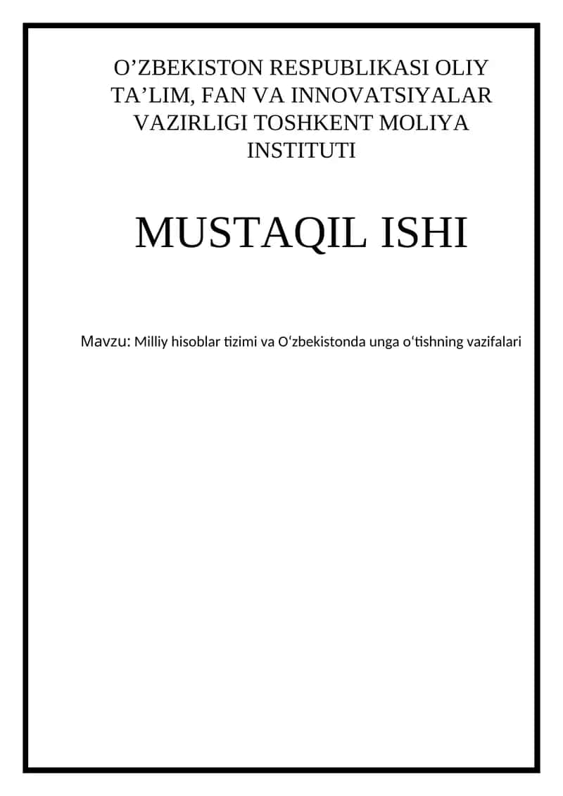 Milliy hisoblar tizimi va O‘zbekistonda unga o‘tishning vazifalari