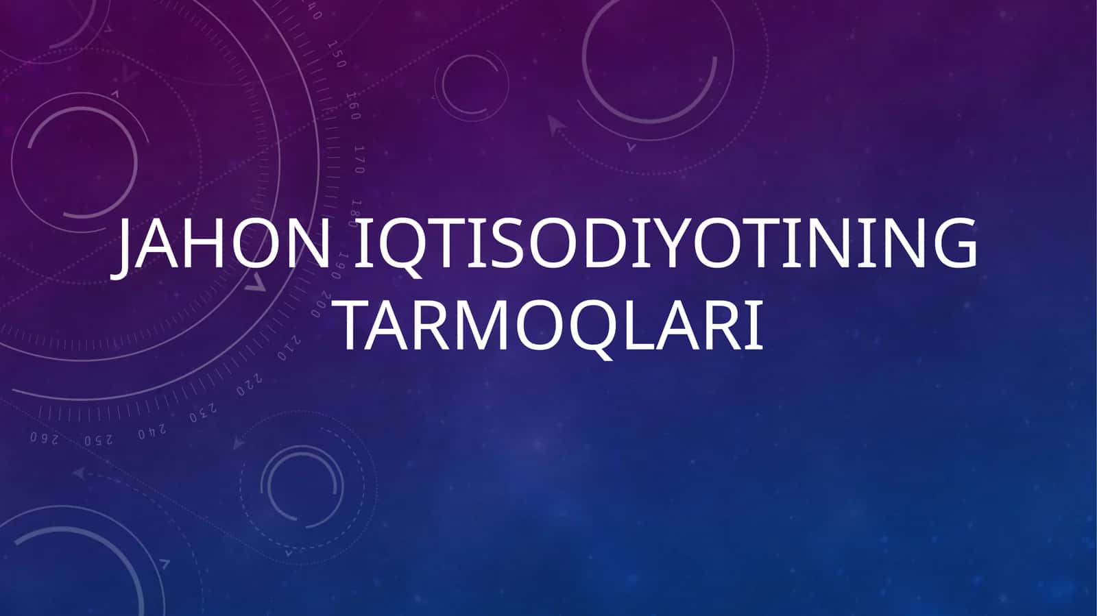 Jahon Iqtisodiyotining tarmoqlari