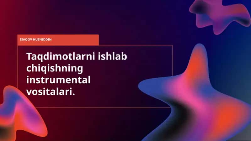 Instrumental vositalar va ularning taqdimotdagi roli