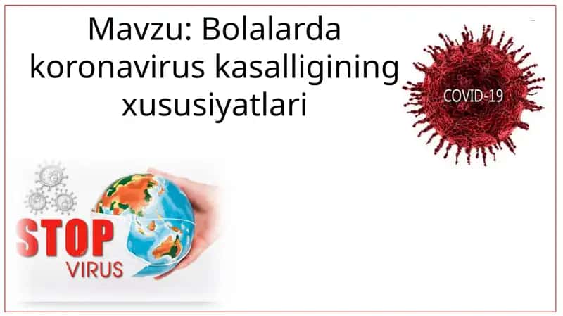 Bolalarda koronavirus kasalligining xususiyatlari