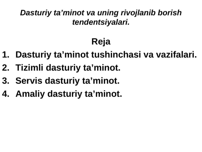 Dasturiy ta’minot va uning rivojlanib borish tendentsiyalari
