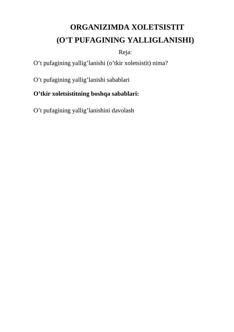 O'tkir xoletsistit (o't pufagining yallig'lanishi)