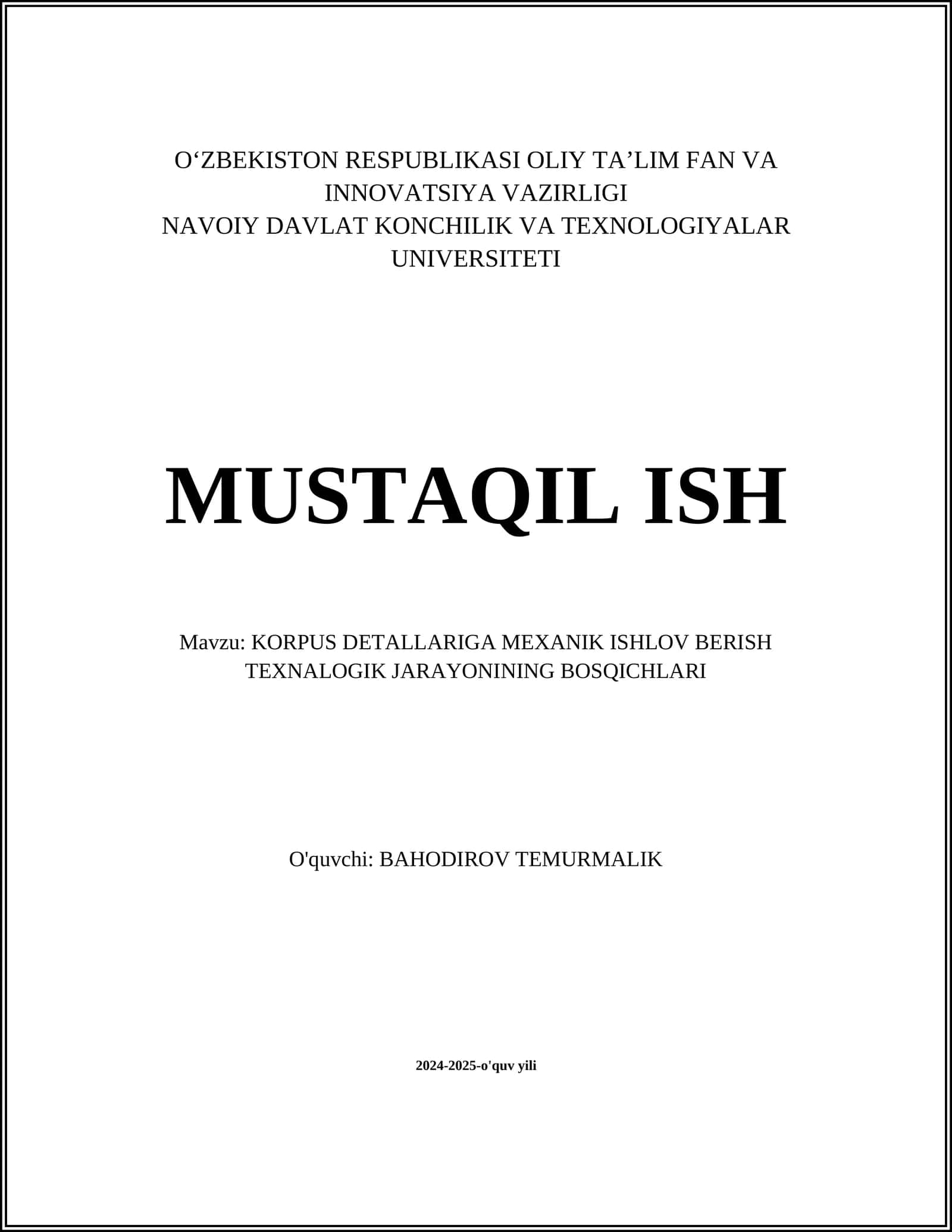 KORPUS DETALLARIGA MEXANIK ISHLOV BERISH TEXNALOGIK JARAYONINING BOSQICHLARI