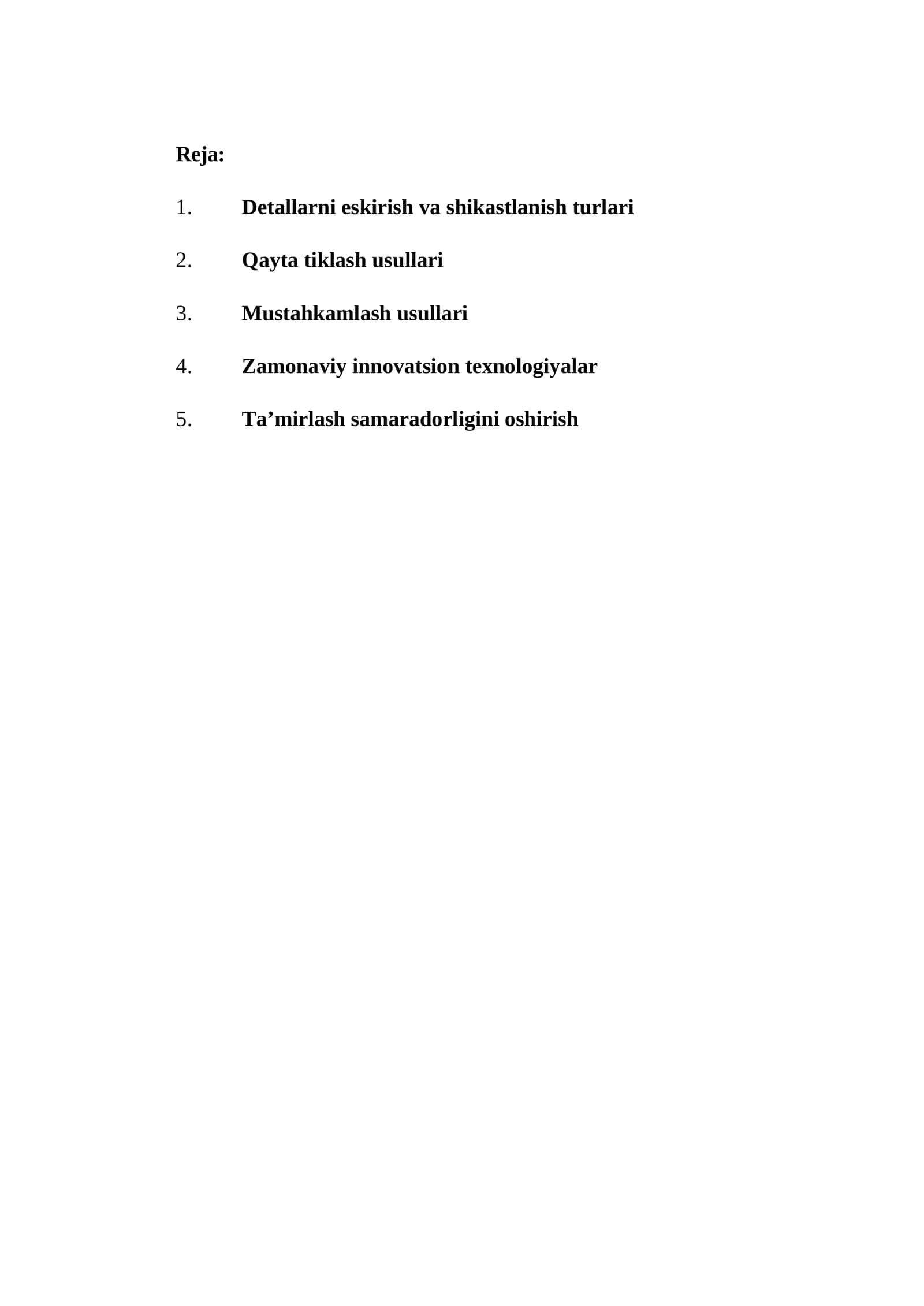 Detallarni tiklashda qayta tiklash va mustahkamlash