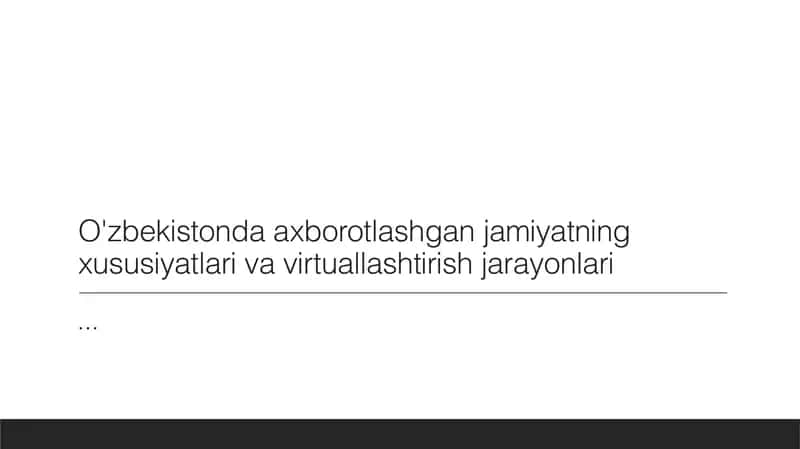 Axborot jamiyatining xususiyatlari