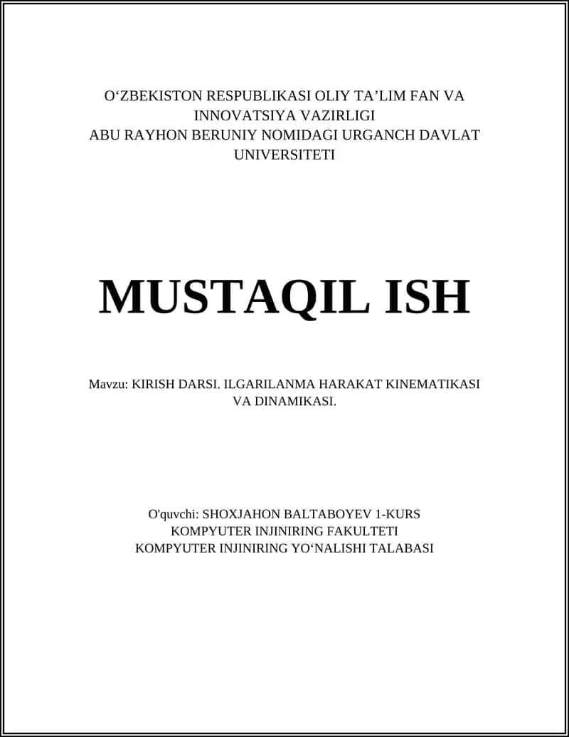 KIRISH DARSI. ILGARILANMA HARAKAT KINEMATIKASI VA DINAMIKASI