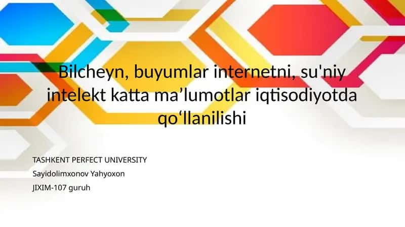 Bilcheyn Texnologiyasining Iqtisodiyotdagi Roli