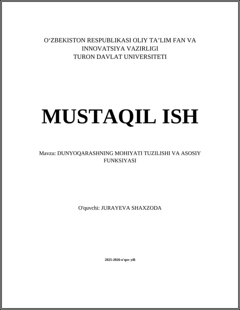 DUNYOQARASHNING MOHIYATI TUZILISHI VA ASOSIY FUNKSIYASI