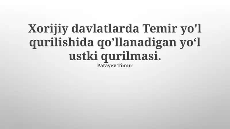 Temir yo'l qurilishida qo’llanadigan yo‘l ustki qurilmasi