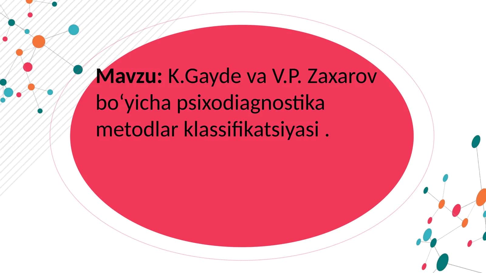 K.Gayde va V.P. Zaxarov boʻyicha psixodiagnostika metodlar klassifikatsiyasi