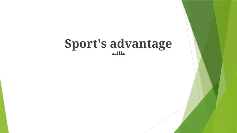 Sport's advantage