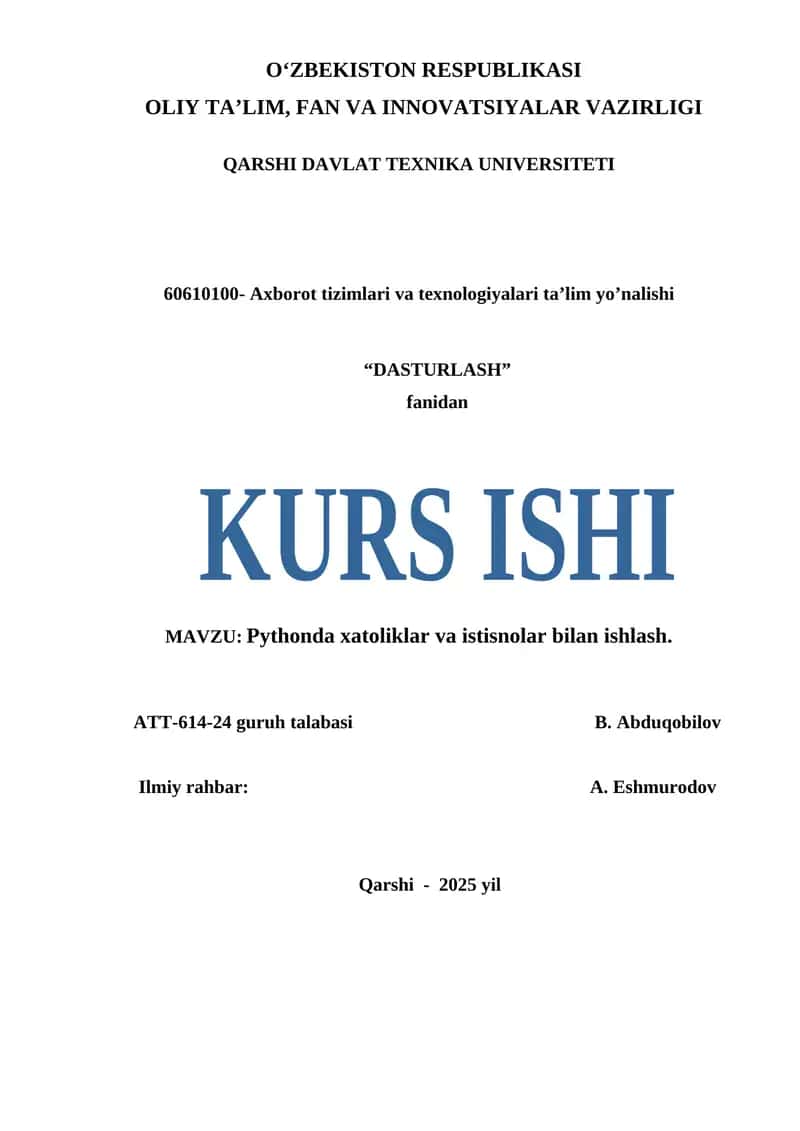 Pythonda xatoliklar va istisnolar bilan ishlash