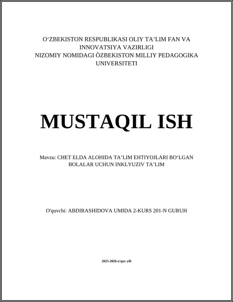 CHET ELDA ALOHIDA TAʼLIM EHTIYOJLARI BOʻLGAN BOLALAR UCHUN INKLYUZIV TAʼLIM