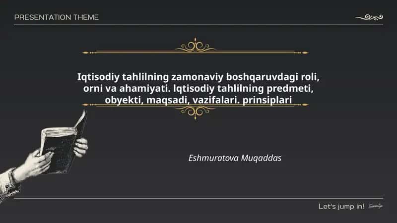 Iqtisodiy tahlilning zamonaviy boshqaruvdagi roli, orni va ahamiyati