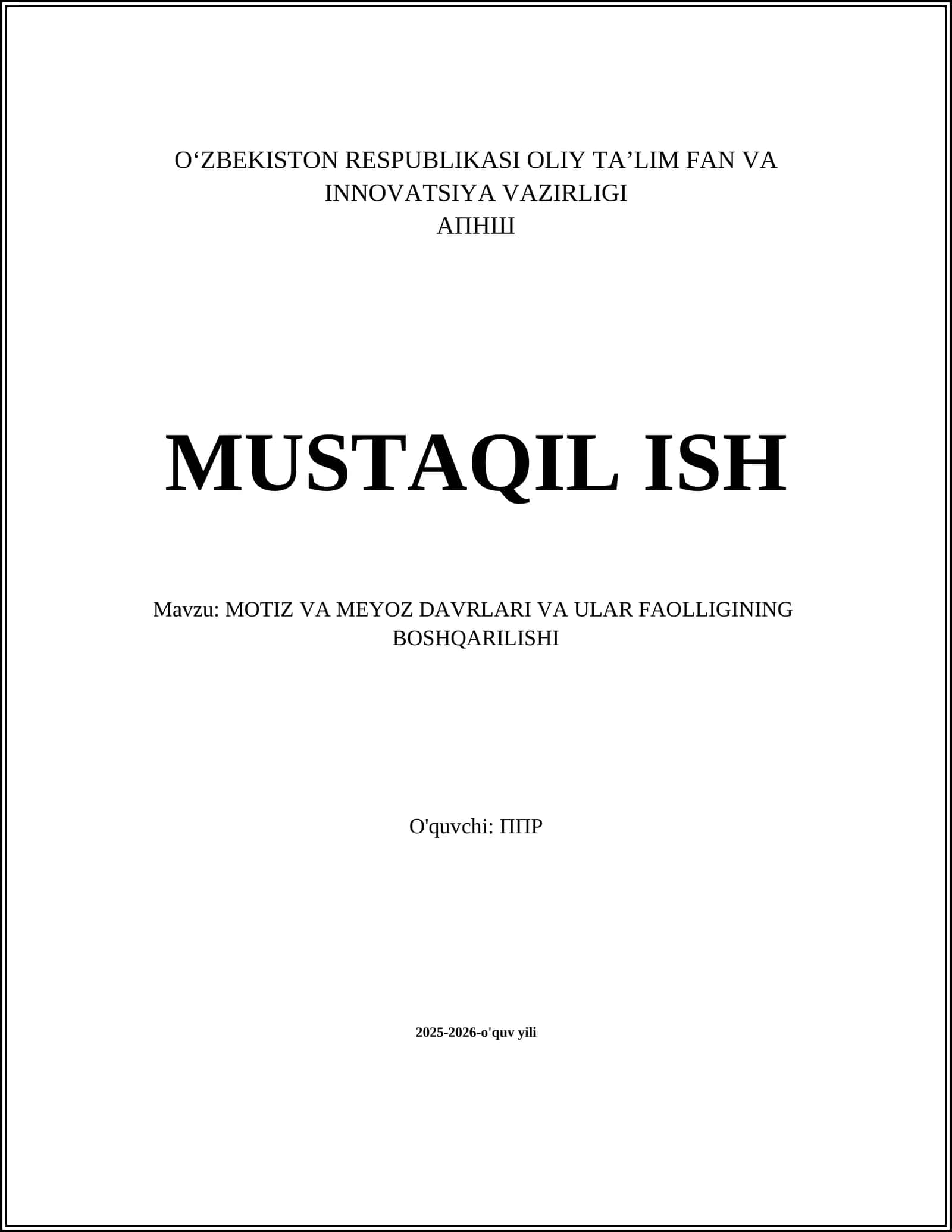 MOTIZ VA MEYOZ DAVRLARI VA ULAR FAOLLIGINING BOSHQARILISHI