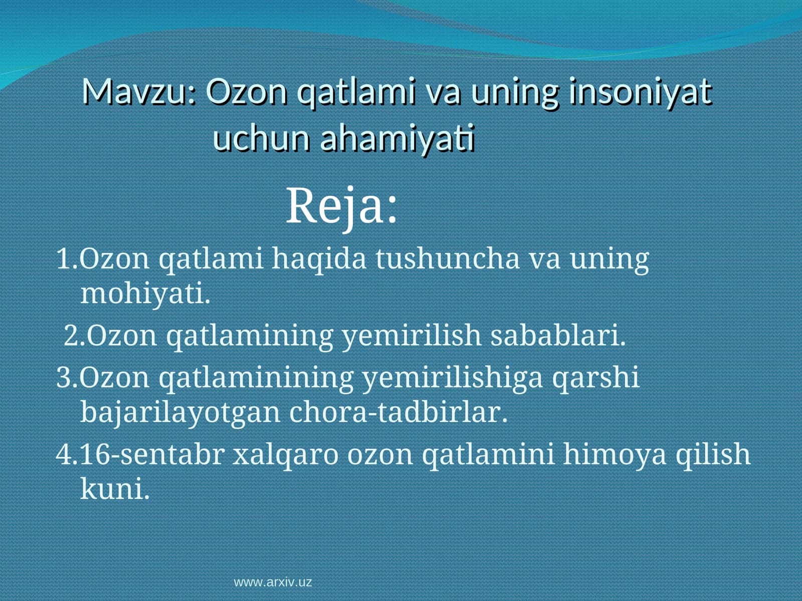 Ozon qatlami va uning insoniyat uchun ahamiyati