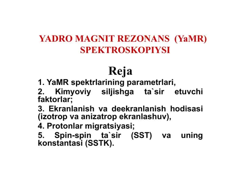 YADRO MAGNITREZONANS (YaMR) SPEKTROSKOPIYSI