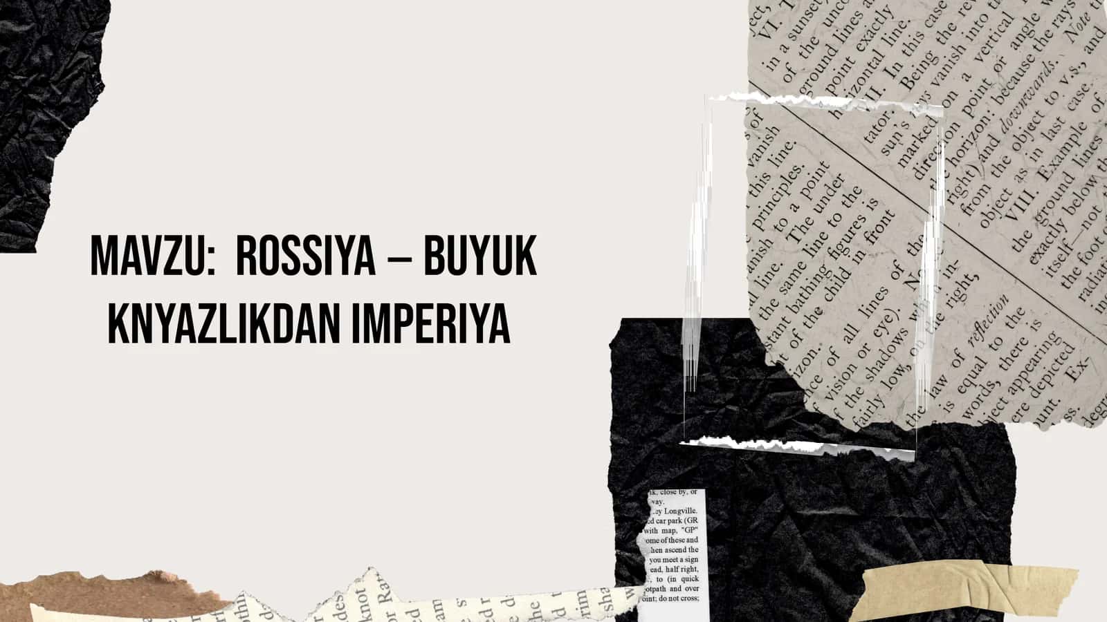 Rossiya – buyuk knyazlikdan imperiya