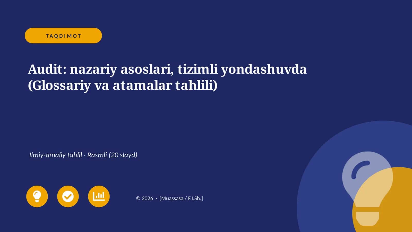 Audit: nazariy asoslari, tizimli yondashuvda (Glossariy va atamalar tahlili)