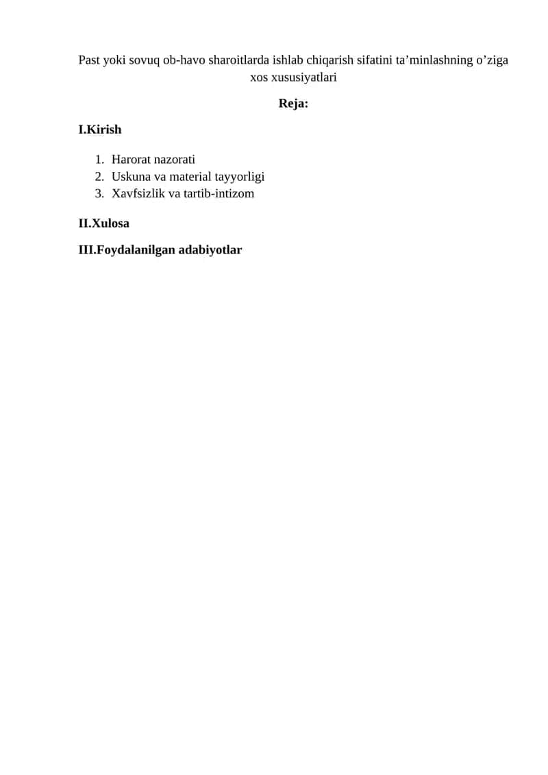 Past yoki sovuq ob-havo sharoitlarda ishlab chiqarish sifatini ta’minlashning o’ziga xos xususiyatlari