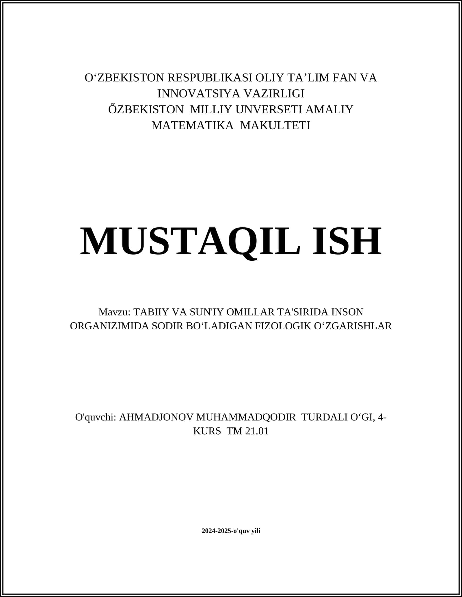 TABIIY VA SUN'IY OMILLAR TA'SIRIDA INSON ORGANIZIMIDA SODIR BOʻLADIGAN FIZOLOGIK OʻZGARISHLAR