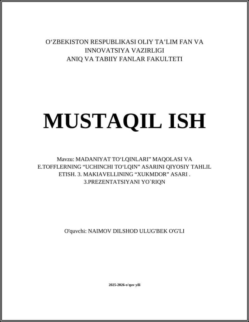 MADANIYAT TO‘LQINLARI” MAQOLASI VA E.TOFFLERNING “UCHINCHI TO‘LQIN” ASARINI QIYOSIY TAHLIL ETISH